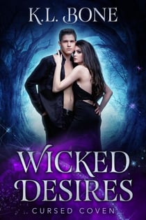 Wicked Desires: Cursed Coven - Midnight Coven, #3