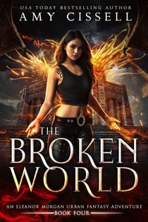 The Broken World - An Eleanor Morgan Novel, #4