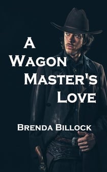 A Wagon Master's Love