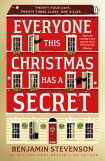 Everyone This Christmas Has A Secret - Behind every advent calendar door lies a secret… and behind one, a killer – the perfect stocking-filler for every mystery lover this Christmas!