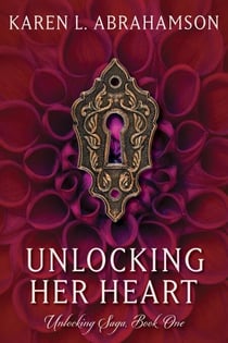 Unlocking Her Heart - Unlocking Series, #1