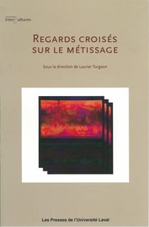 Regards croisés sur le métissage