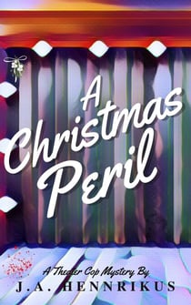 A Christmas Peril - Theater Cop Mysteries, #1