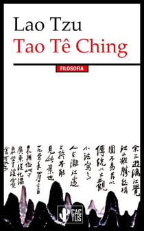 Tao Tê Ching - Edizione integrale con note approfondite e ampia introduzione per il lettore occidentale