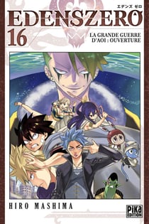 Edens Zero T16 - La grande guerre d'Aoi : ouverture