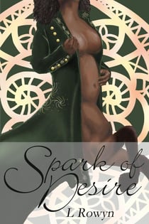 Spark of Desire - Sorcery and Desire, #2
