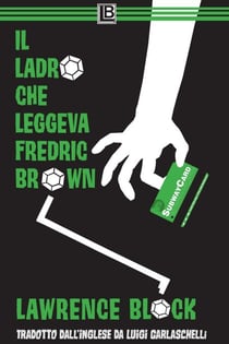 Il Ladro che Leggeva Fredric Brown - Bernie Rhodenbarr, #13