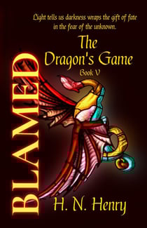 Blamed The Dragon's Game Book V - The Dragon's Game, #5