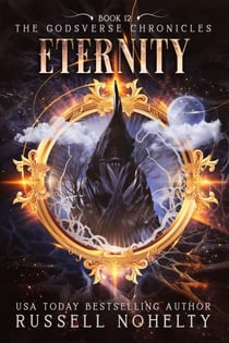 Eternity - The Godsverse Chronicles, #12
