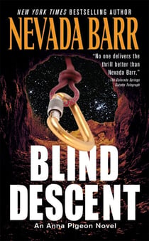Blind Descent (Anna Pigeon Mysteries, Book 6) - A gripping and suspenseful crime thriller