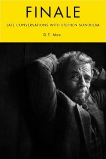Finale - Late Conversations with Stephen Sondheim