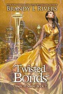 Twisted Bonds - Others of Seattle, #11