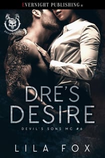Dre's Desire - Devil's Sons MC, #6