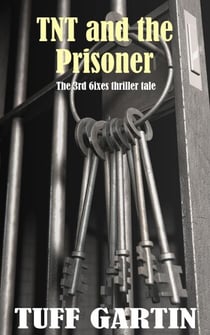 TNT and the Prisoner - 6ixes, #3