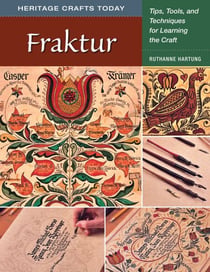 Fraktur - Tips, Tools, and Techniques for Learning the Craft
