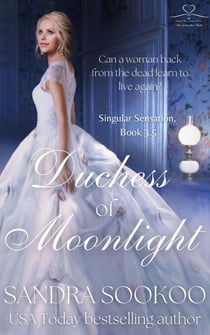 Duchess of Moonlight - Singular Sensation, #3.5