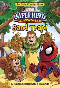 Marvel Super Hero Adventures: Sand Trap! - An Early Chapter Book
