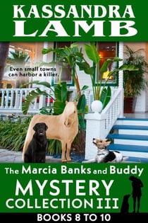 The Marcia Banks and Buddy Mystery Collection III, Books 8-10 - The Marcia Banks and Buddy Mystery Collections, #3