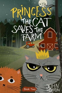 Princess the Cat Saves the Farm - Princess the Cat, #2