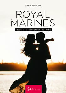 Royal Marines - Book 1 - Surrendering Arms
