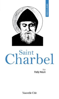 Prier 15 jours avec saint Charbel - n°215