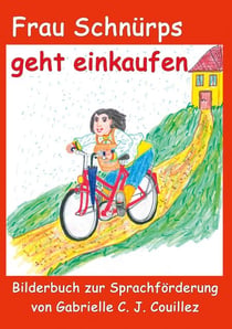 Frau Schnürps geht einkaufen - Verkehrte Welt zur Sprachförderung