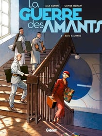 La Guerre des Amants - Tome 02 - Bleu Bauhaus
