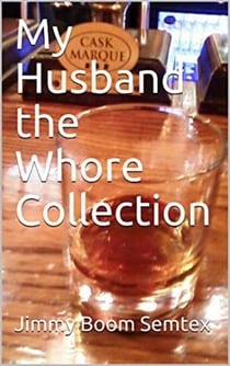 My Husband the Whore Collection