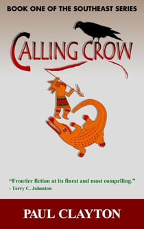 Calling Crow - The Southeast Series, #1