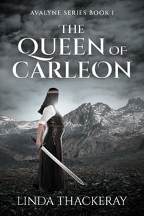 The Queen Of Carleon - Avalyne Series, #1
