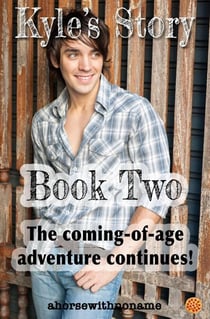 Kyle's Story - Book Two - Kyle's Story, #2