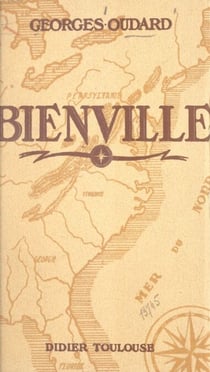 Bienville - Le père de la Louisiane