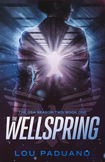 The Wellspring - DSA Season Two, Book One - DSA, #2.1