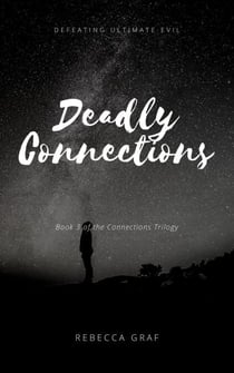 Deadly Connections - Connections, #3