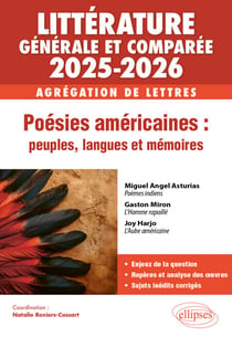 AGRÉGATION DE LETTRES 2025-2026 - LITTÉRATURE GÉNÉRALE ET COMPARÉE - Poésies américaines : peuples, langues et mémoires