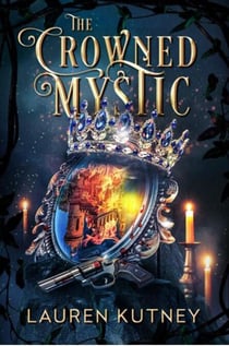 The Crowned Mystic - The Royal Insights, #1