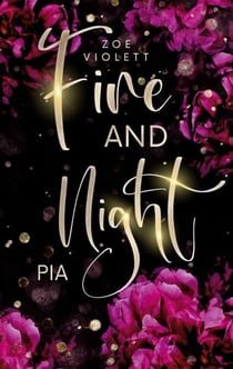 Fire and Night - Pia