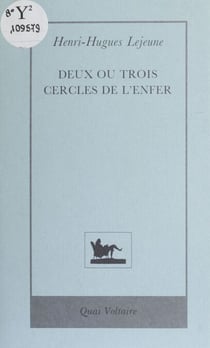 Deux ou trois cercles de l'enfer