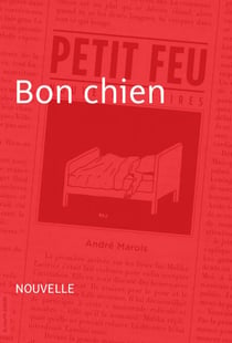 Bon chien - Nouvelle - Petit feu