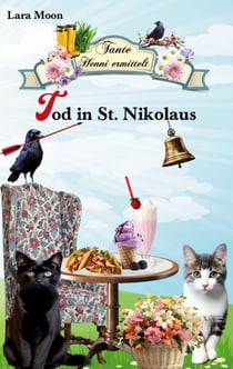 Tod in St. Nikolaus - Tante Henni ermittelt