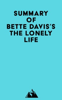 Summary of Bette Davis's The Lonely Life