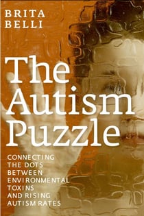 The Autism Puzzle - Connecting the Dots Between Environmental Toxins and Rising Autism Rates