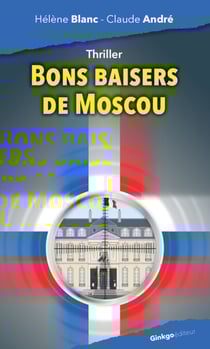 Bons baisers de Moscou - Thriller