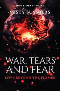War, Tears and Fear