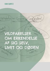 Vildfarelser. Om erkendelse af sig selv, livet og døden - En øvelsesbog i en regenerativ tid