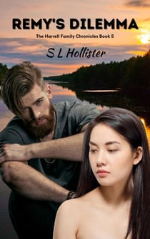 Remy's Dilemma - The Harrell Family Chronicles, #5