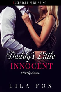 Daddy's Little Innocent - Daddy Series, #38