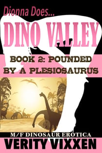 Pounded By A Plesiosaurus - Dionna Does Dino Valley, #2