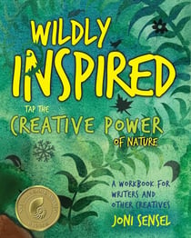 Wildly Inspired: Tap the Creative Power of Nature