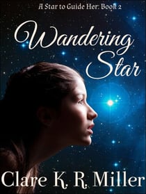 Wandering Star - A Star to Guide Her, #2